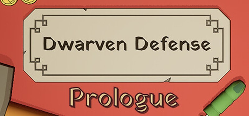 Dwarven Defense Prologue Image