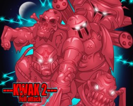 KWAK 2 Full attack Image