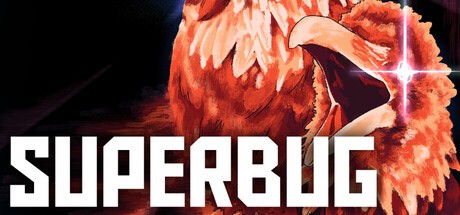Games like SUPERBUG
