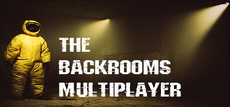 Games like The Backrooms Multiplayer