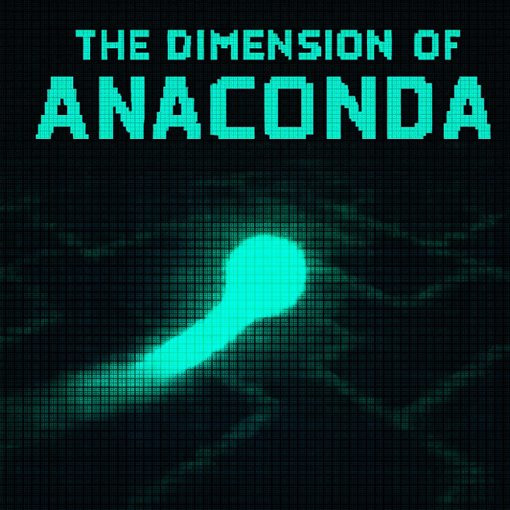 Games like The Dimension of Anaconda