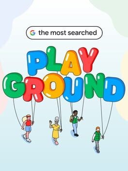 Games like The Most Searched Playground
