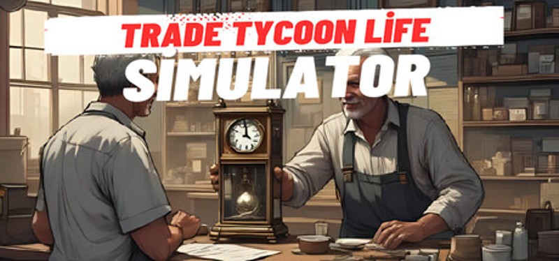Trade Tycoon Life Simulator Image