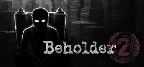 Games like Beholder 2