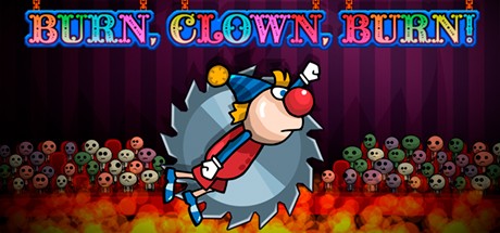 Games like Burn, Clown, Burn!