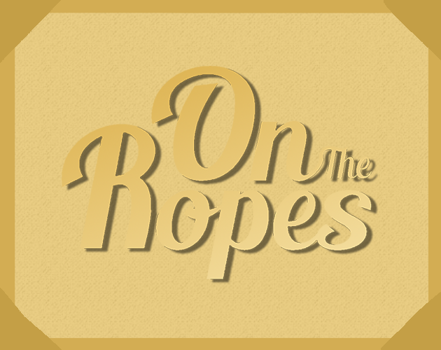 Games like On the Ropes