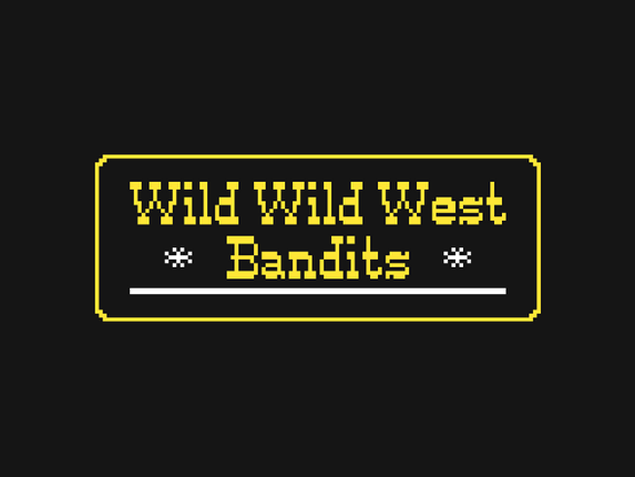 Wild Wild West Bandits Image