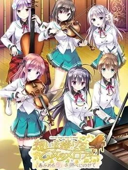 Games like Omoi o Sasageru Otome no Melody: Afureru Omoi o Shirabe ni Nosete