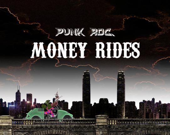 Punk RoC. Money Rides Image