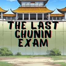 The Last Chunin Exam Image