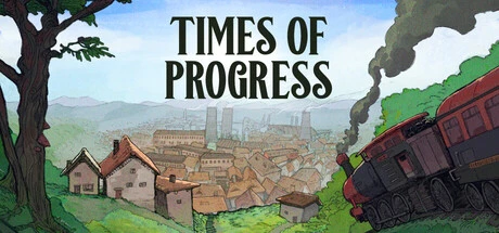 Games like Times of Progress