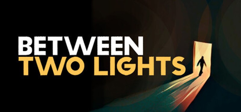 Between Two Lights Image