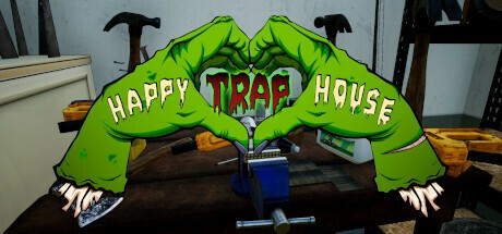 Games like Happy Trap House
