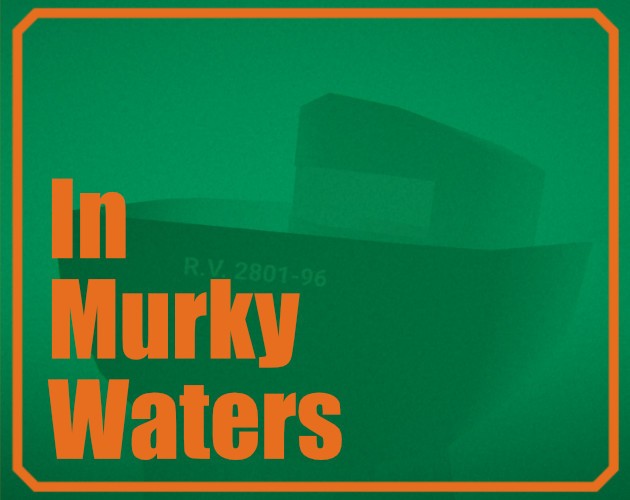 Games like In Murky Waters