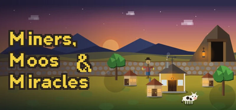 Miners, Moos & Miracles Image