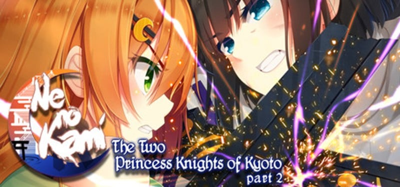 Ne no Kami - The Two Princess Knights of Kyoto Part 2 Image