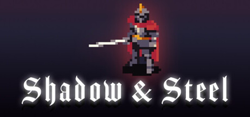 Shadow & Steel Image
