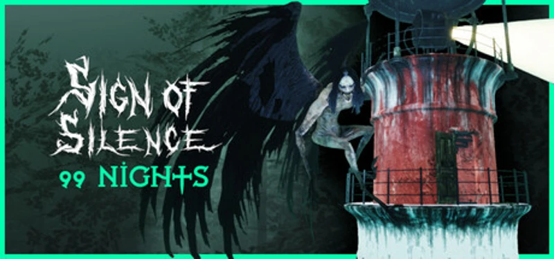 Sign of Silence: 99 Nights Image