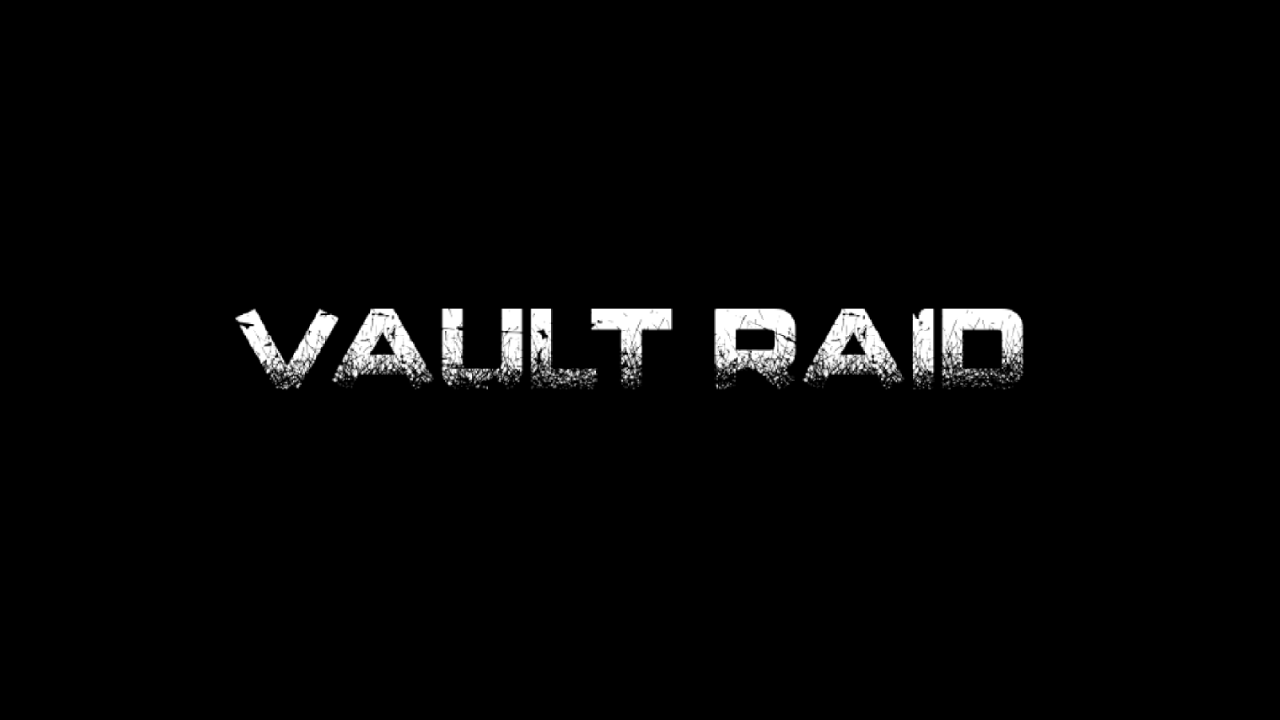 Games like Vault Raid