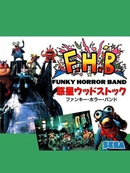 Games like Wakusei Woodstock: Funky Horror Band