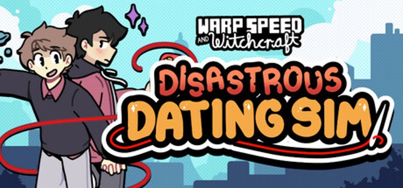 Warp Speed and Witchcraft: Disastrous Dating Sim Image