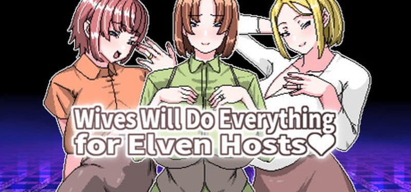 Wives Will Do Everything for Elf Hosts Image