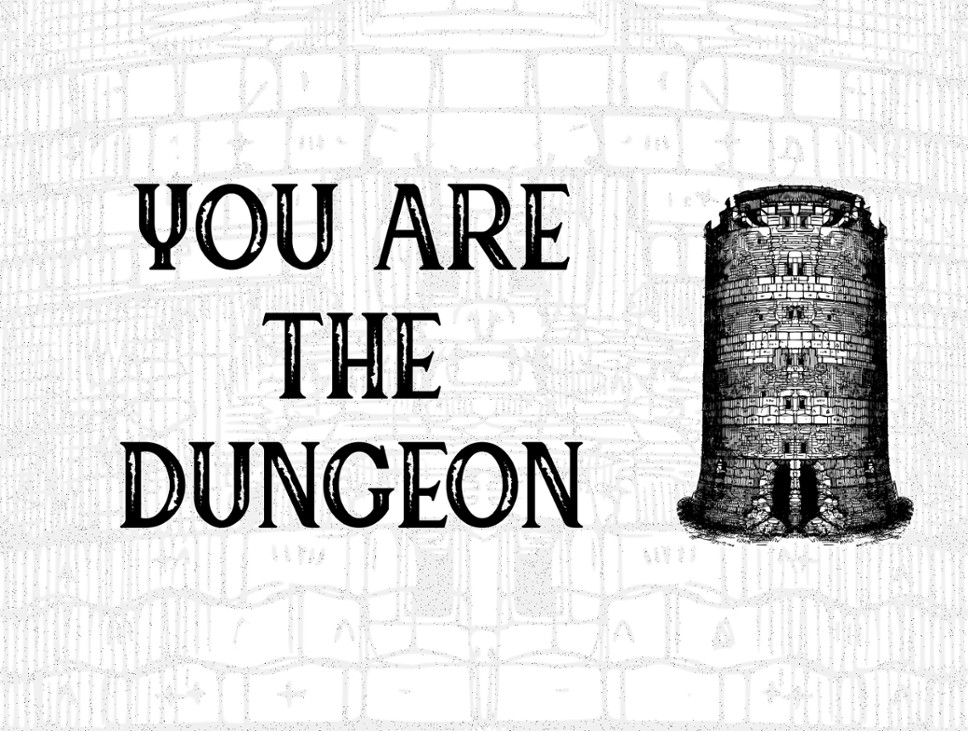 Games like You are the Dungeon