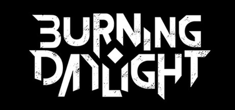 Burning Daylight Image