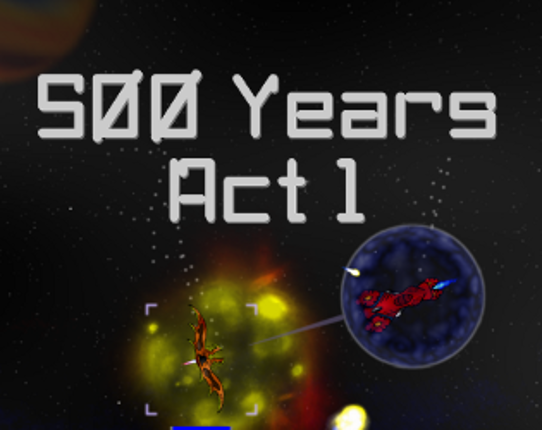 500 Years Act 1 Game Cover