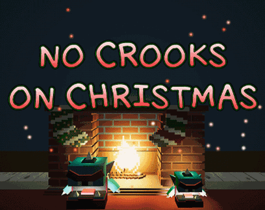 No Crooks On Christmas Image