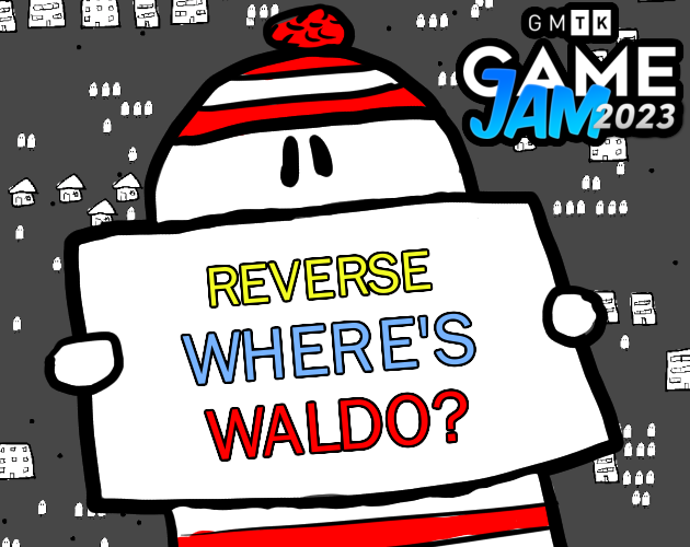 Games like Reverse Where Is Waldo (GMTKJam2023)