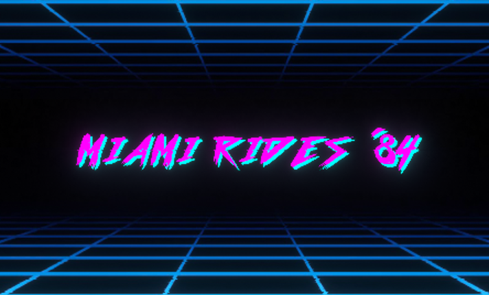 MIAMI RIDES 84´ Game Cover