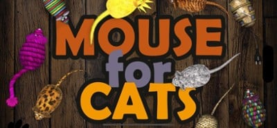 Mouse for Cats Image