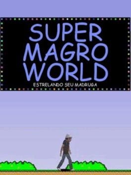 Games like Super Magro World