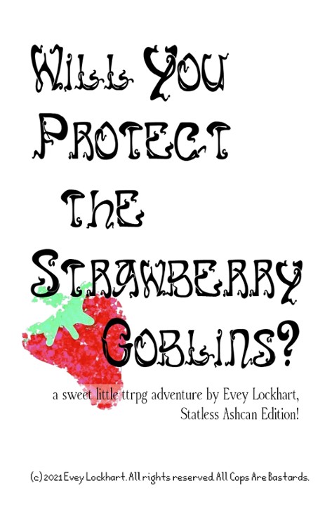 Games like Will You Protect the Strawberry Goblins?