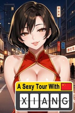 A Sexy Tour With: Xiang Image