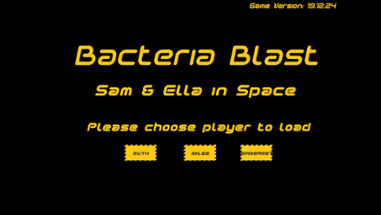 Bacteria Blast - Sam & Ella in Space Image