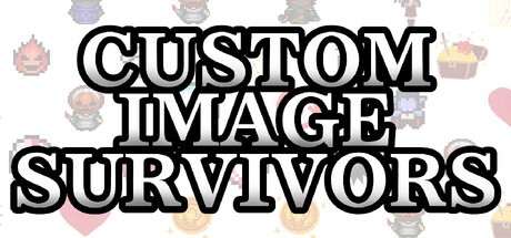 Games like Custom Image Survivors