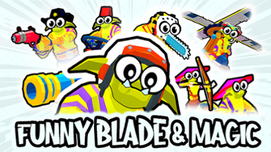 Funny Blade & Magic Image