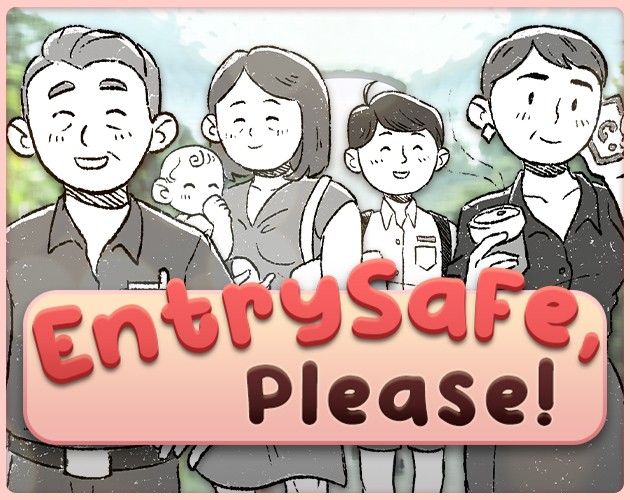 Games like EntrySafe, Please!
