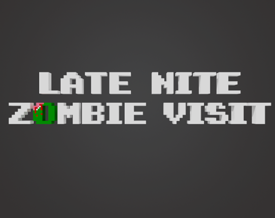 Late Nite Zombie Visit Game Cover