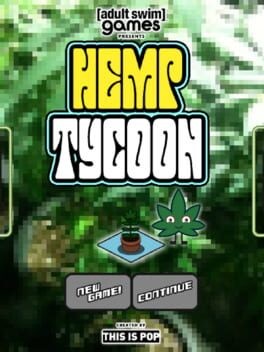 Games like Hemp Tycoon