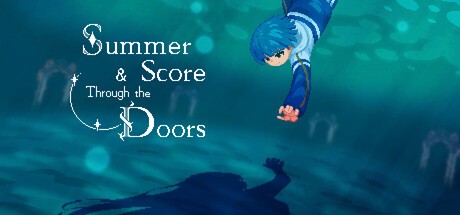 Games like Summer and Score Through the Doors