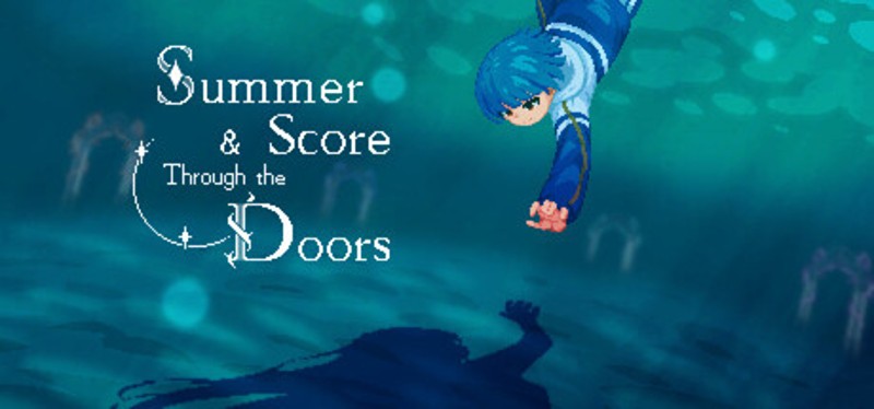 Summer and Score Through the Doors Image