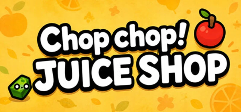 Chop chop! JUICE SHOP Image