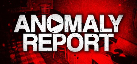 Games like Anomaly Report