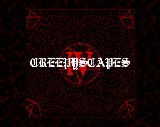 CREEPYSCAPES IV Image
