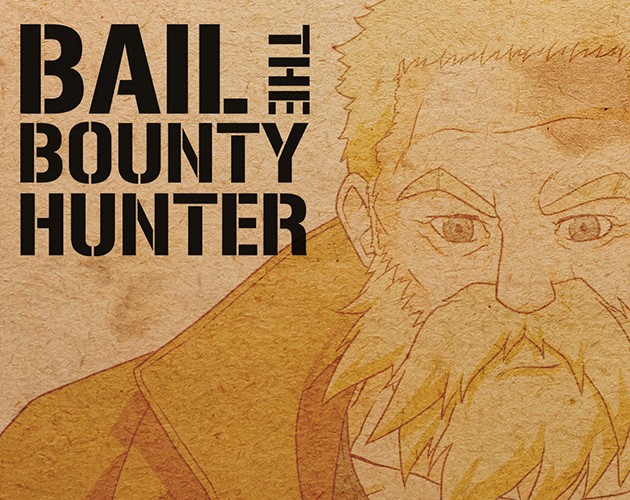 Games like Bail: The Bounty Hunter
