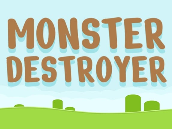 Monster Destroyer HD Image