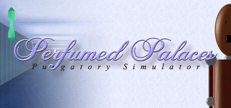 Games like Perfumed Palaces: Purgatory Simulator